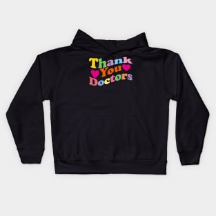 Thank You Doctors Kids Hoodie